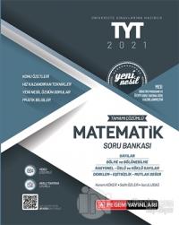 2021 Üniversite Sınavlarını Hazırlık TYT Tamamı Çözümlü Matematik Soru Bankası