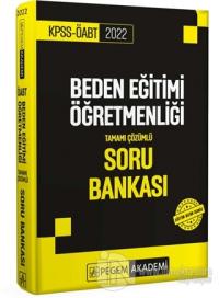 2022 KPSS ÖABT Beden Eğitimi Öğretmenliği Tamamı Çözümlü Soru Bankası
