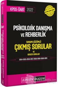 2022 KPSS-ÖABT Psikolojik Danışma ve Rehberlik Tamamı Çözümlü Çıkmış Sorular ve Benzer Sorular