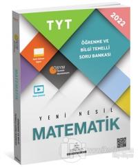 TYT Matematik Öğrenme ve Bilgi Temelli Soru Bankası