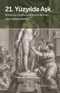 21. Yüzyılda Aşk