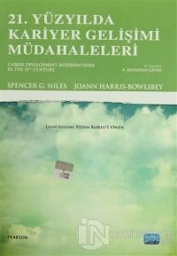 21. Yüzyılda Kariyer Gelişimi Müdahaleleri