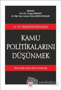 21. YY Perspektifinden Kamu Politikalarını Düşünmek