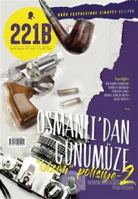 221B İki Aylık Polisiye Dergi Sayı: 12 Kasım - Aralık 2017