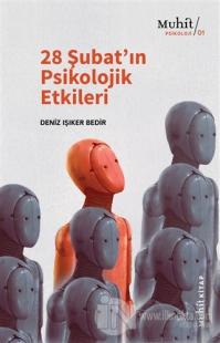 28 Şubat'ın Psikolojik Etkileri