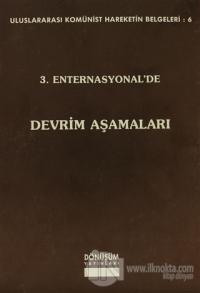 3. Enternasyonel'de Devrim Aşamaları