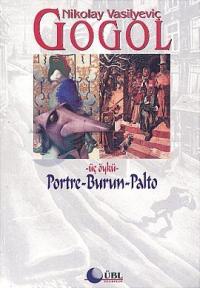 3 Öykü Portre - Burun - Palto