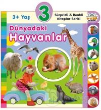 3+ Yaş Dünyadaki Hayvanlar (Ciltli)