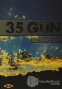 35 Gün