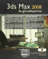 3ds Max 2008 ile Görselleştirme %19 indirimli Emrah Çelik