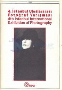 4. İstanbul Uluslararası Fotoğraf Yarışması 4th Istanbul International Exhibition of Photography