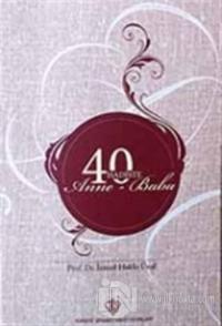 40 Hadiste Anne-Baba (Ciltli)