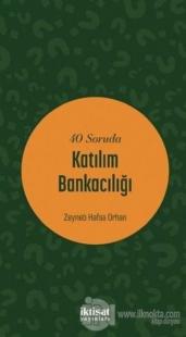 40 Soruda Katılım Bankacılığı