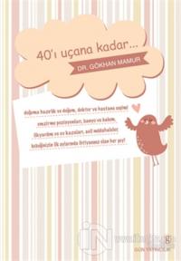 40'ı Uçana Kadar...