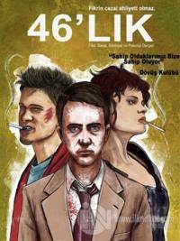46'lık Fikir Sanat Edebiyat ve Psikoloji Dergisi Sayı: 4 Nisan-Mayıs 2019