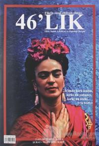 46'lık Fikir Sanat Edebiyat ve Psikoloji Dergisi Sayı: 9 Şubat - Mart 2020