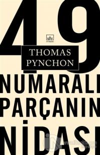49 Numaralı Parçanın Nidası %40 indirimli Thomas Pynchon