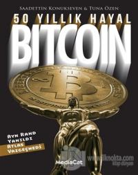 50 Yıllık Hayal Bitcoin