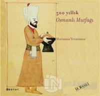 500 Yıllık Osmanlı Mutfağı