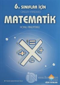 6. Sınıflar için Konu Anlatımlı  Matematik