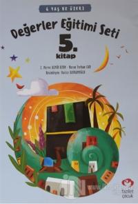 6 Yaş ve Üzeri Değerler Eğitimi Seti 5. Kitap