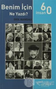 60 İnsan Benim İçin Ne Yazdı?