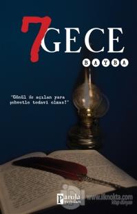7 Gece