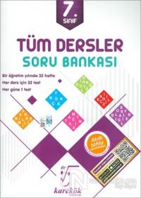 7. Sınıf Tüm Dersler Soru Bankası