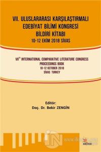 7. Uluslararası Karşılaştırmalı Edebi̇yat Bi̇li̇mi̇ Kongresi̇ Bi̇ldi̇ri̇ Ki̇tabı