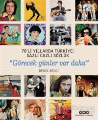 70'li Yıllarda Türkiye: Sazlı Cazlı Sözlük (Ciltli) %25 indirimli Dery