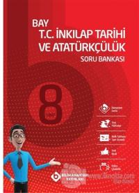 8. Sınıf Bay T.C. İnkılap Tarihi ve Atatürkçülük Soru Bankası