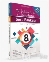 8. Sınıf T.C. İnkılap Tarihi ve Atatürkçülük Soru Bankası