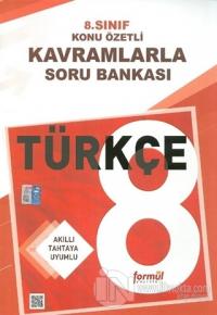 8. Sınıf Türkçe Konu Özetli Kavramlarla Soru Bankası
