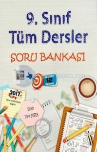 9. Sınıf Tüm Dersler Soru Bankası