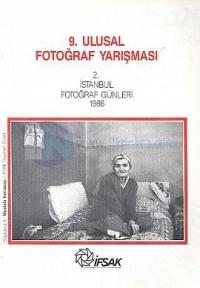 9. Ulusal Fotoğraf Yarışması2. İstanbul Fotoğraf Günleri 198629 Kasım-29 Aralık 1986