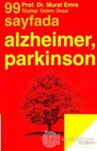 99 Sayfada Alzheimer, Parkinson ve Yaşlılığın Diğer Beyin Hastalıkları