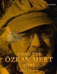 A'dan Z'ye Özkan Mert Şiiri