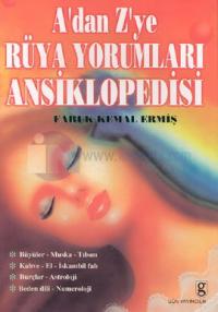 A'dan Z'ye Rüya Yorumları Ansiklopedisi Büyüler, Fallar, Burçlar