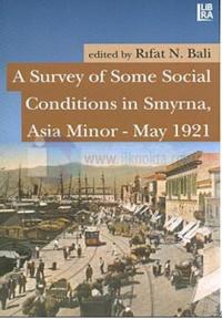 A Survey of Some Social Conditions in Smyrna, Asia Minor - May 1921
