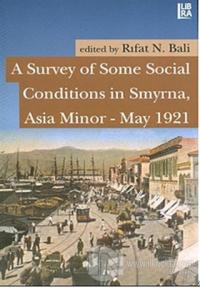 A Survey of Some Social Conditions in Smyrna, Asia Minor - May 1921