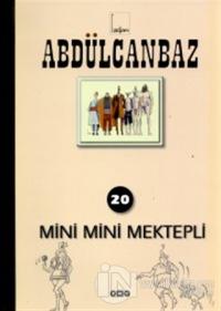 Abdülcanbaz - 20 Mini Mini Mektepli Turhan Selçuk