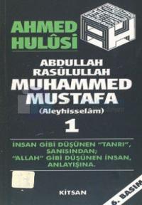 Abdullah Rasulullah Muhammed Mustafa (Aleyhisselam) 1
