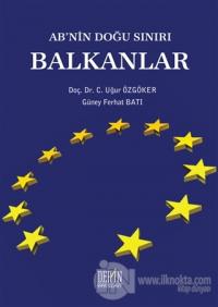AB'nin Doğu Sınırı Balkanlar