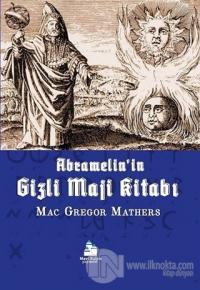 Abramelin'in Gizli Maji Kitabı