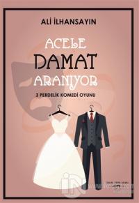 Acele Damat Aranıyor
