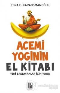 Acemi Yoginin El Kitabı