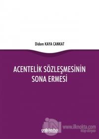 Acentelik Sözleşmesinin Sona Ermesi