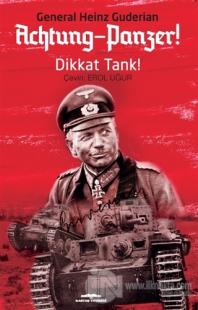 Achtung - Panzer! - Dikkat Tank!