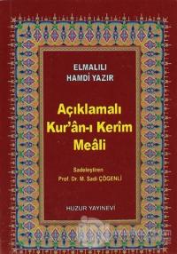Açıklamalı Kur'an-ı Kerim Meali (Ciltli)
