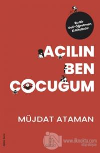 Açılın Ben Çocuğum